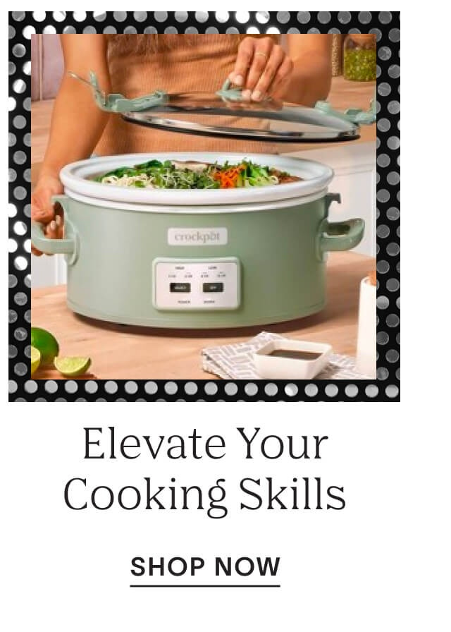 Shop to Elevate Your Cooking Skills