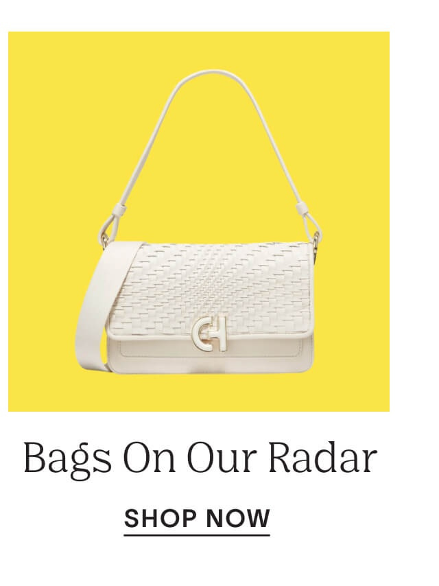 Bags On Our Radar