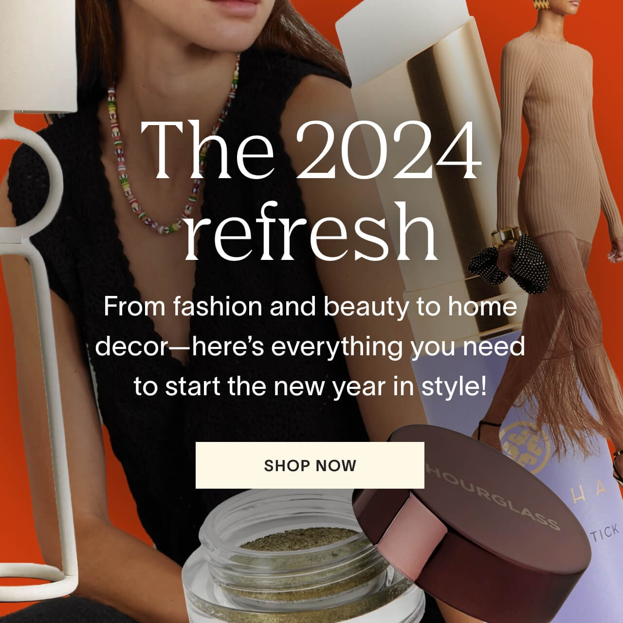 Shop the 2024 refresh