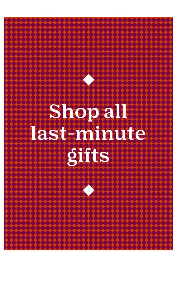 Shop All Last Minutes Gift