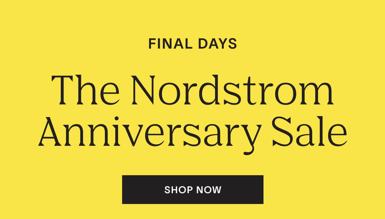 Shop the Nordstrom Anniversary Sale Now!