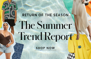 SUMMER TREND REPORT