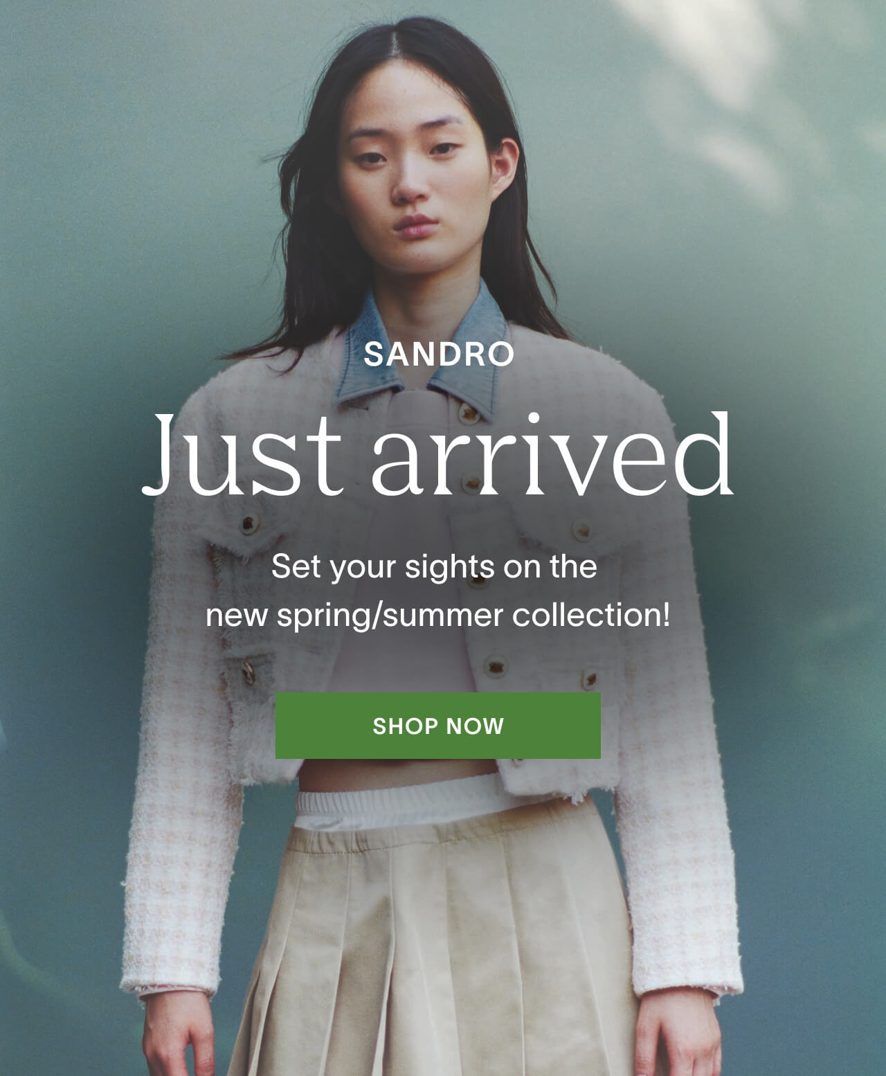 Set your sights on the new spring/summer collection! Shop now!