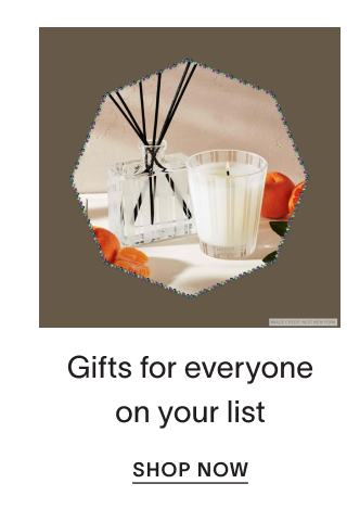 GIFTS FOR EVERYONE