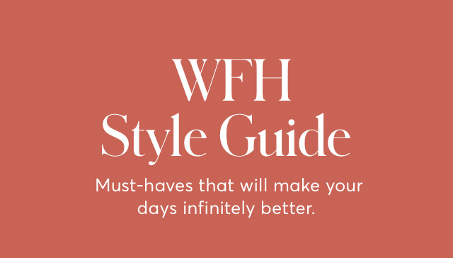 WFH STYLE GUIDE