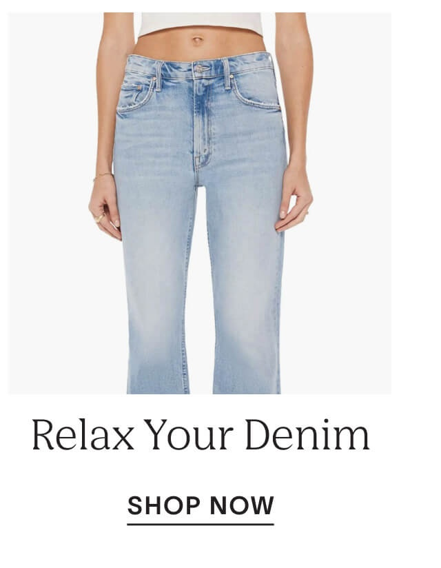 Shop and relax your denim