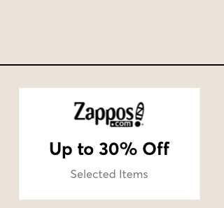 30% OFF AT ZAPPOS