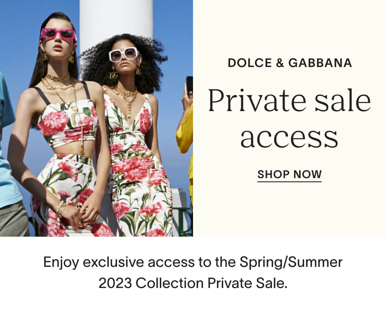 Get private sale access at Docle & Gabbana