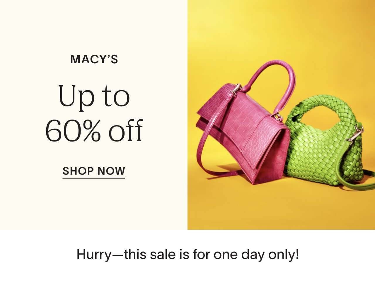 Shop up to 60% off at Macy's